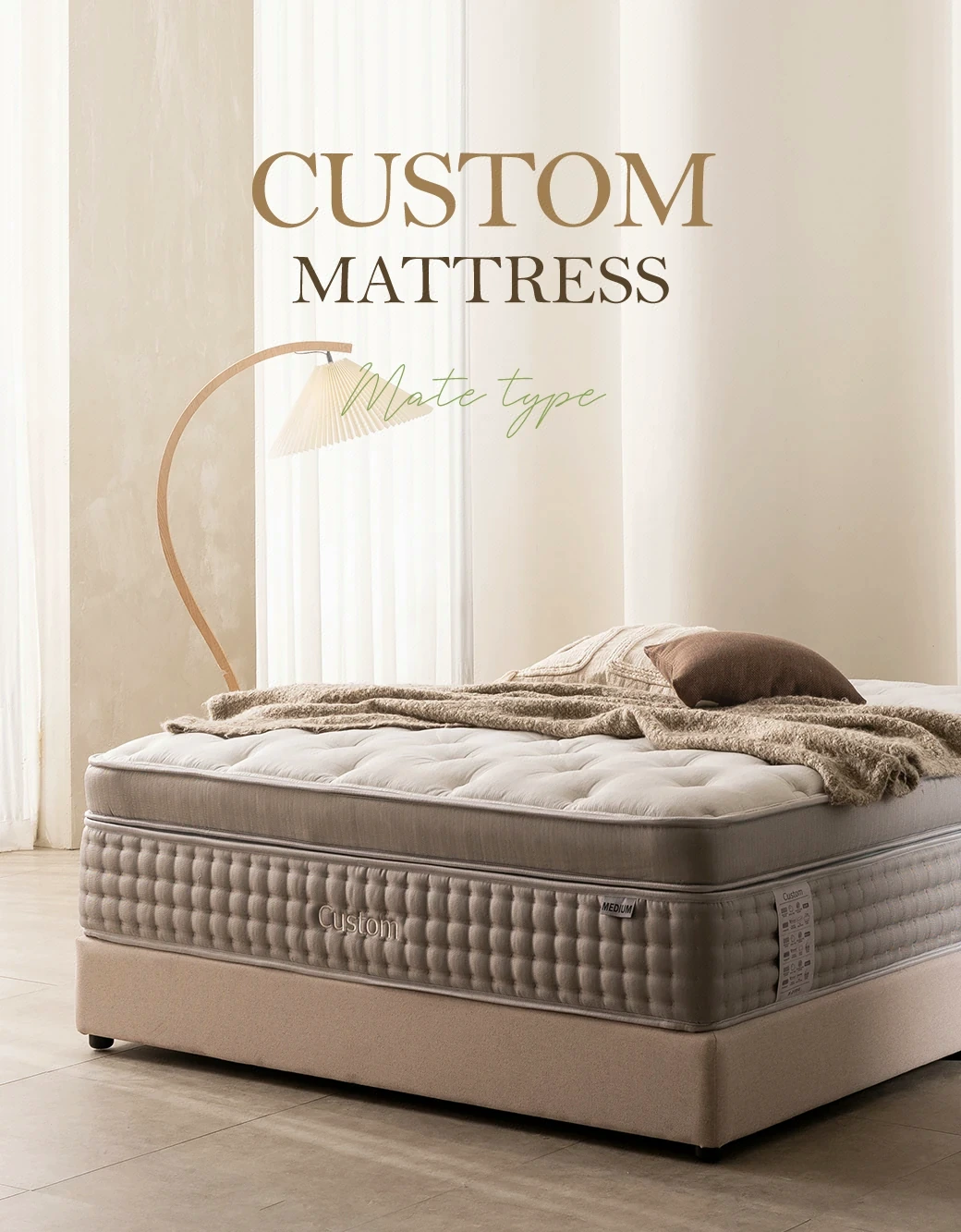 CUSTOM MATTRESS — Mate type